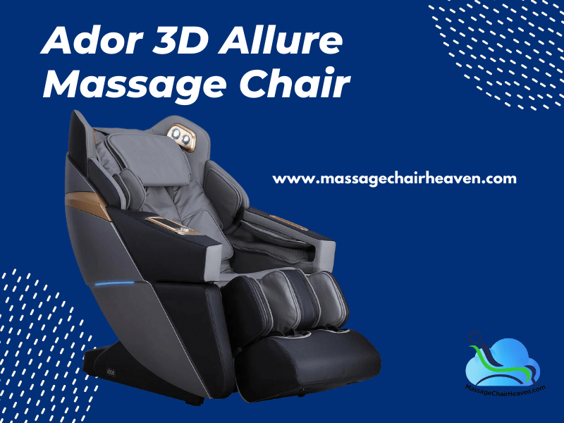 Ador 3d Allure Massage Chair Massage Chair Heaven 8687