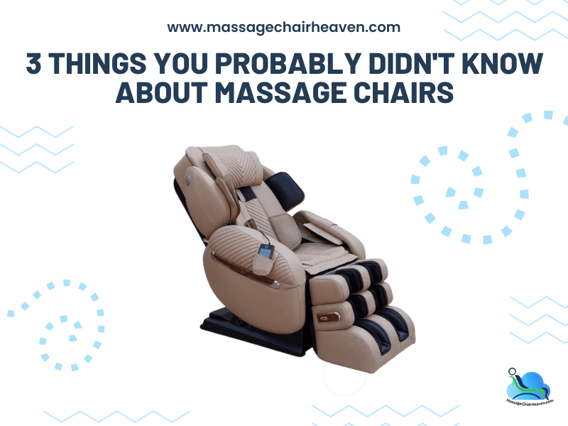 3 Things You Probably Didn't Know About Massage Chairs – Massage Chair ...