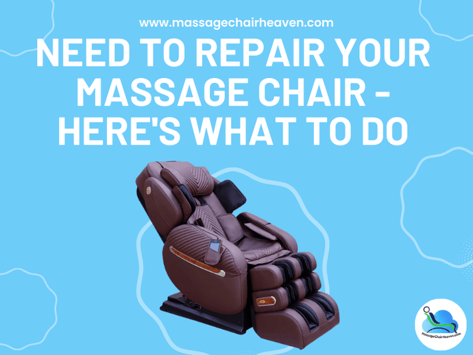 Need To Repair Your Massage Chair - Here's What to Do