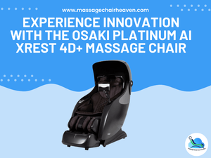 Experience Innovation with The Osaki Platinum Ai Xrest 4D+ Massage Chair - Massage Chair Heaven