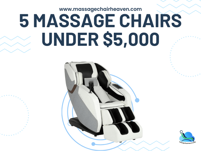 5 Massage Chairs Under $5,000