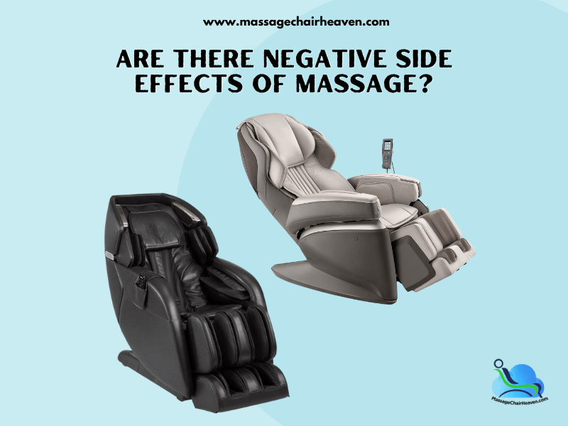 Are There Negative Side Effects Of Massage Chairs