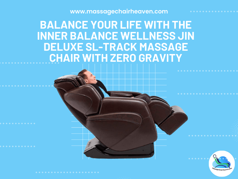 Balance Your Life With The Inner Balance Wellness Jin Deluxe Sl Track