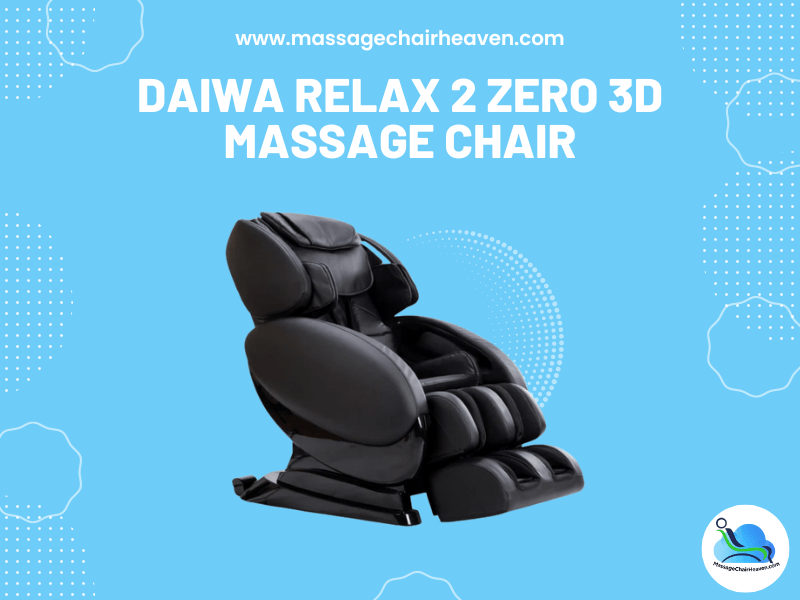 Daiwa Relax 2 Zero 3D Massage Chair