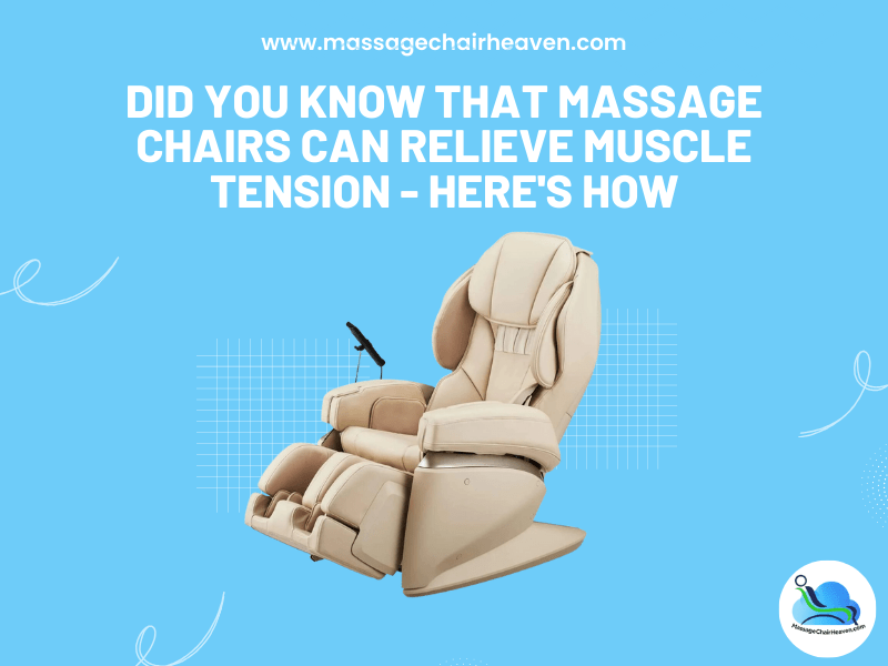 Did You Know That Massage Chairs Can Relieve Muscle Tension - Here's H ...