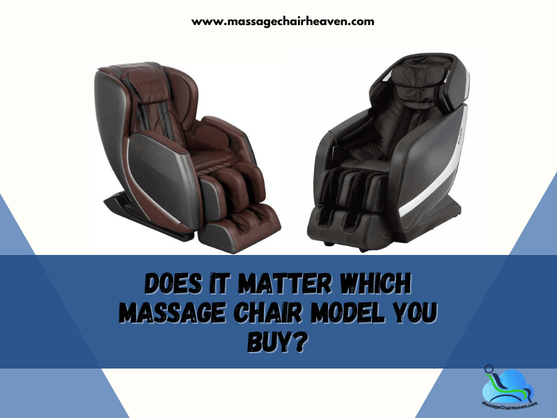 Does It Matter Which Massage Chair Model You Buy?