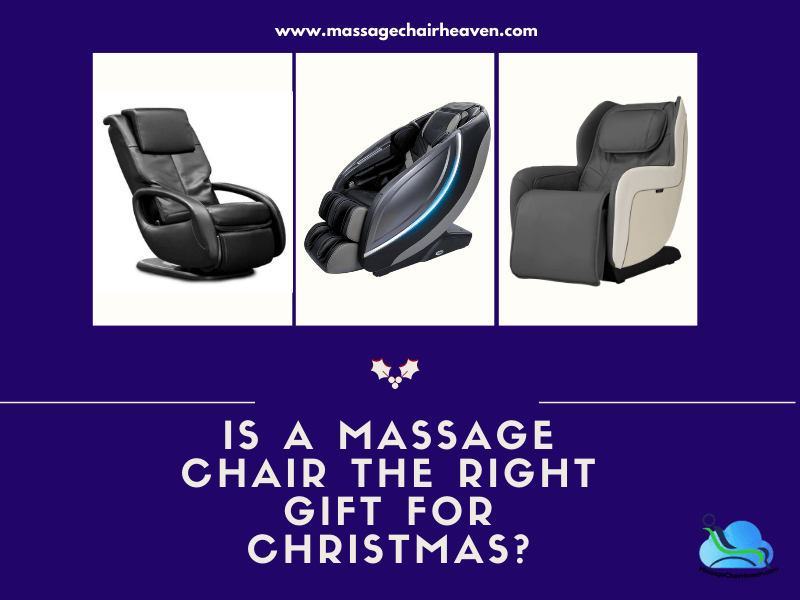 Is A Massage Chair The Right Gift For Christmas ?