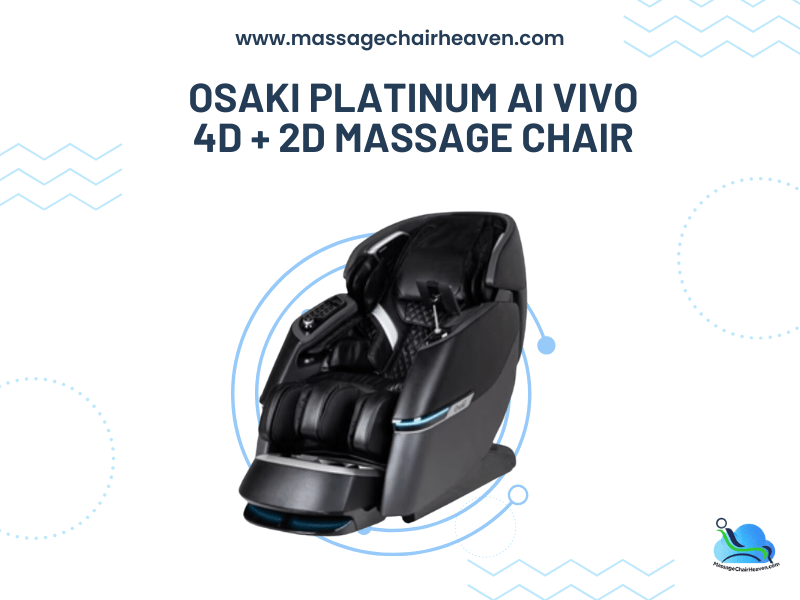 Osaki Platinum Ai Vivo 4d 2d Massage Chair Massage Chair Heaven 9896