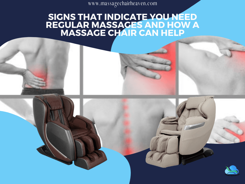 Signs Indicating You Need Regular Massages And How A Massage Chair Can Help